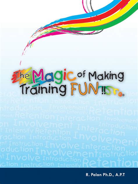 The Magic of Making Training Fun! Reader