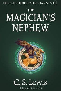 The Magician s Nephew The Chronicles of Narnia Book 6 Reader
