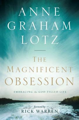 The Magnificent Obsession Embracing the God-Filled Life Doc
