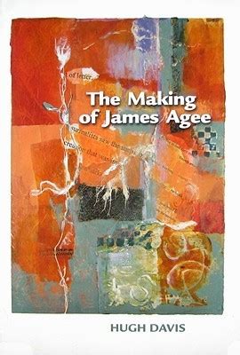 The Making of James Agee Kindle Editon