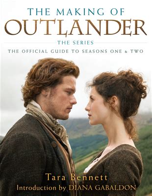 The Making of Outlander The Series The Official Guide to Seasons One and Two Epub