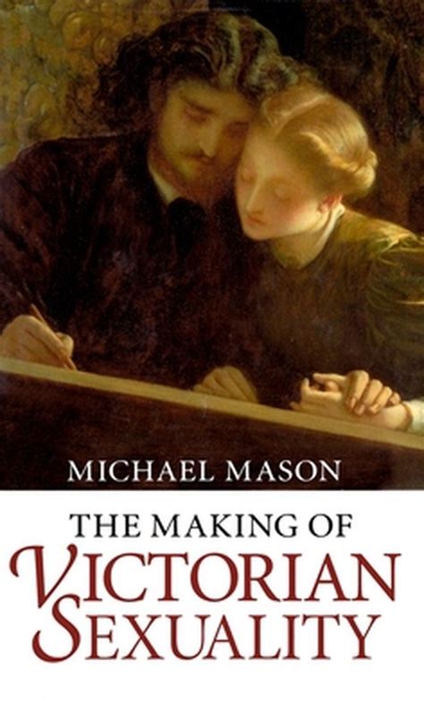 The Making of Victorian Sexuality Kindle Editon