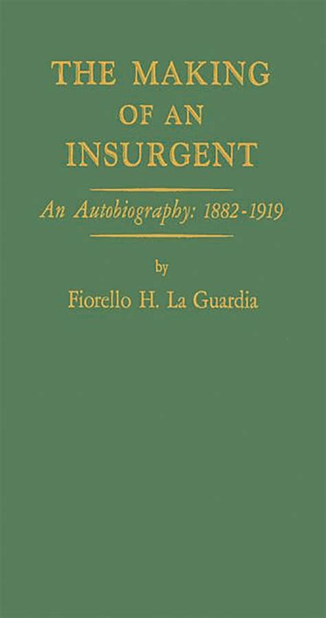 The Making of an Insurgent An Autobiography Kindle Editon