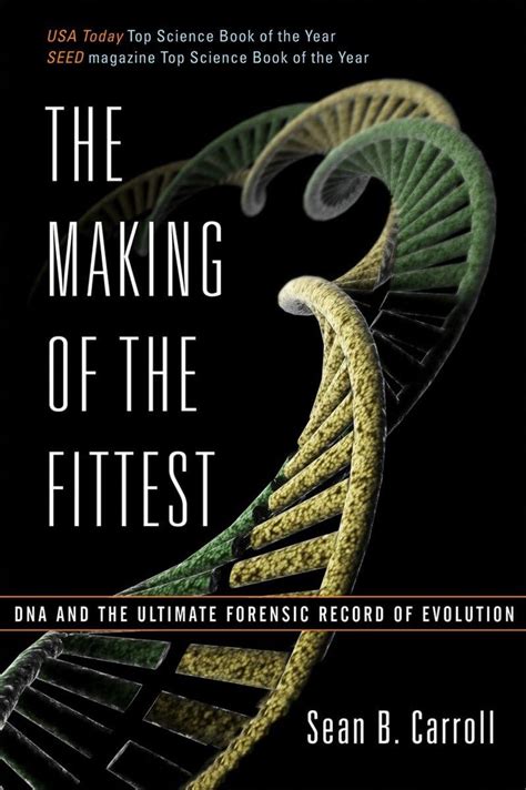 The Making of the Fittest DNA and the Ultimate Forensic Record of Evolution PDF