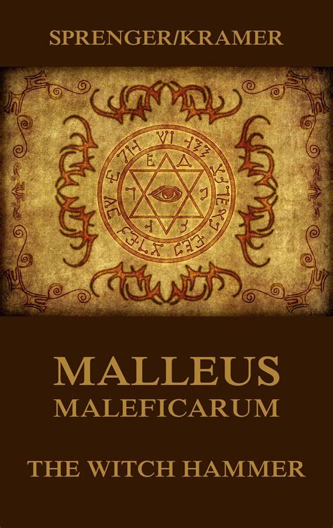 The Malleus Maleficarum: Unraveling the Supernatural Realm