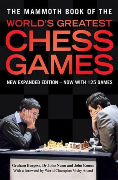 The Mammoth Book of the World s Greatest Chess Games Epub