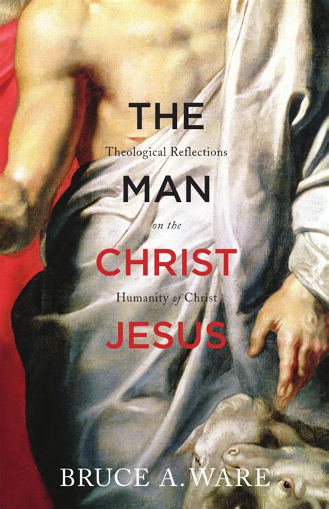 The Man Christ Jesus Reader