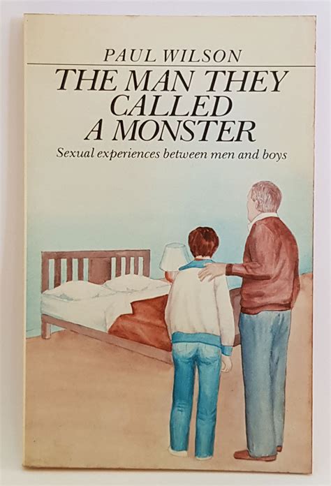 The Man They Called a Monster Sexual Experiences Between Men and Boys Epub
