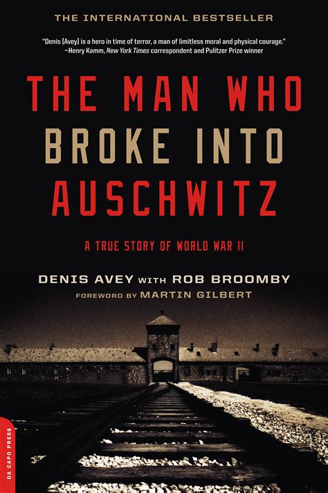 The Man Who Broke Into Auschwitz Reader