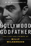 The Man Who Seduced Hollywood The Life and Loves of Greg Bautzer Tinseltown s Most Powerful Lawyer Reader