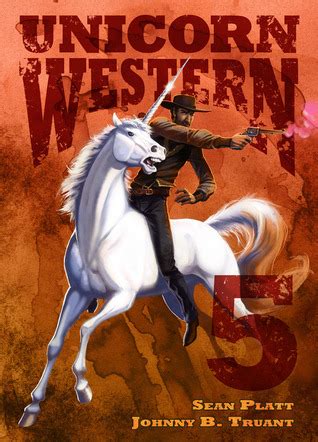 The Man Who Shot Alan Whitney Unicorn Western Book 5 Reader