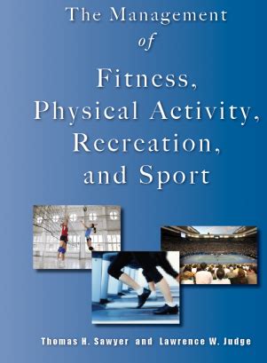 The Management Of Fitness Physical Activity Recreation And Sport Ebook Doc