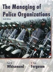 The Managing of Police Organizations Kindle Editon