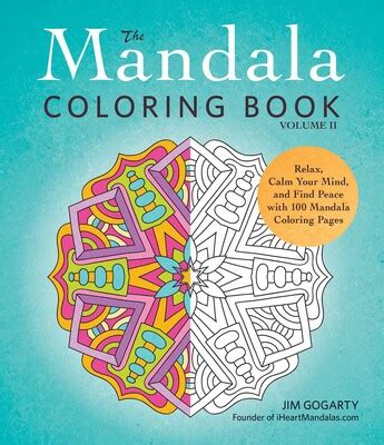 The Mandala Coloring Book Volume II Relax Calm Your Mind and Find Peace with 100 Mandala Coloring Pages Reader