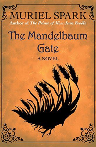 The Mandelbaum Gate A Novel Doc