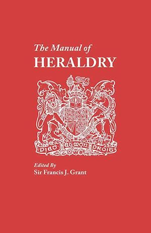 The Manual of Heraldry... Epub
