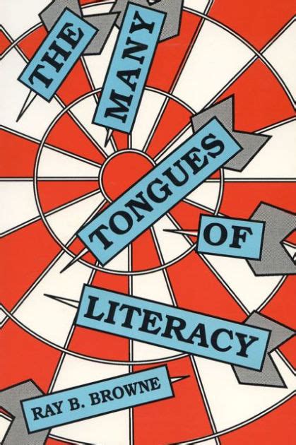 The Many Tongues Of Literacy Reader