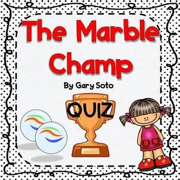 The Marble Champ By Gary Soto Answers Epub