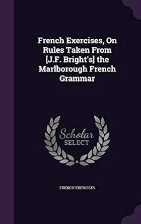 The Marlborough French Exercises... Reader