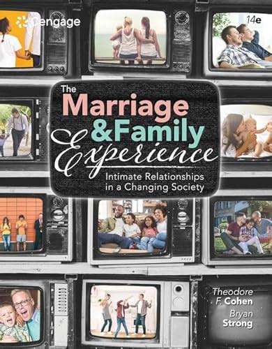 The Marriage and Family Experience Intimate Relationships in a Changing Society MindTap Course List Doc