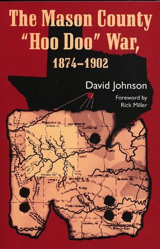 The Mason County “Hoo Doo” War 1874-1902 AC Greene Series Kindle Editon