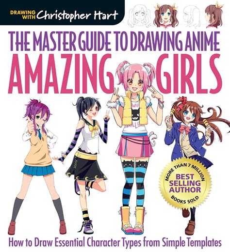 The Master Guide to Drawing Anime Amazing Girls How to Draw Essential Character Types from Simple Templates PDF