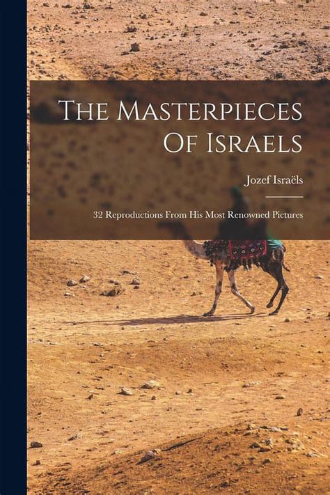 The Masterpieces of Israels 32 Reproductions from His Most Renowned Pictures... Reader