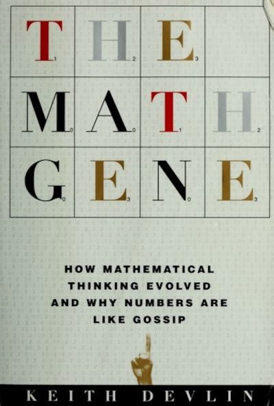 The Math Gene How Mathematical Thinking Evolved And Why Numbers Are Like Gossip Doc
