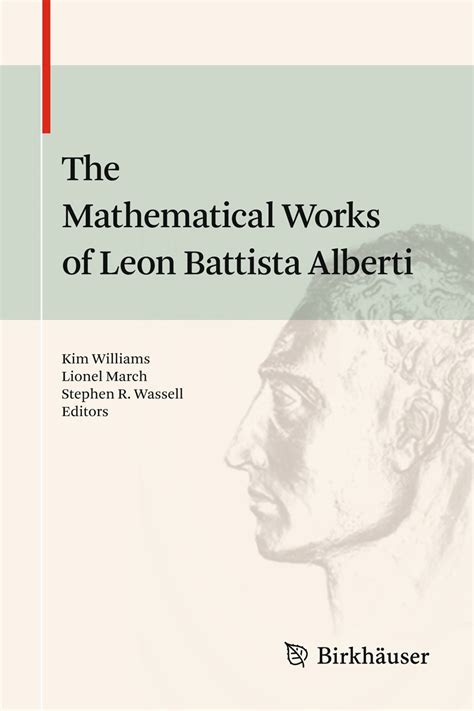 The Mathematical Works of Leon Battista Alberti Doc