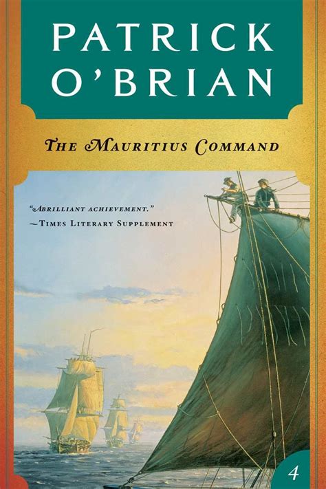 The Mauritius Command Aubrey-Maturin series Book 4 Kindle Editon