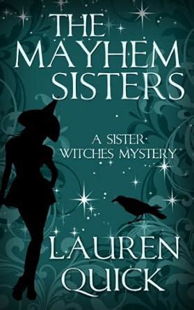 The Mayhem Sisters A Sister Witches Mystery Book 1 PDF