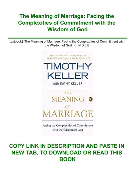 The Meaning of Marriage Facing the Complexities of Commitment with the Wisdom of God PDF