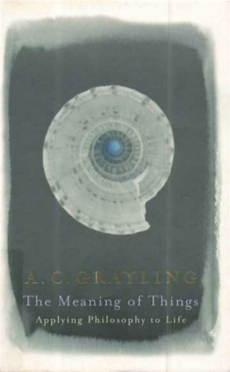 The Meaning of Things: Applying Philosophy to Life Ebook Reader