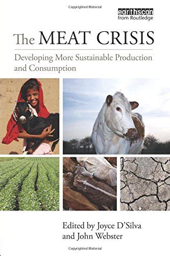 The Meat Crisis Developing More Sustainable Production and Consumption Earthscan Food and Agriculture Epub