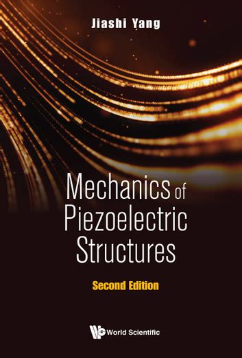 The Mechanics of Piezoelectric Structures Kindle Editon