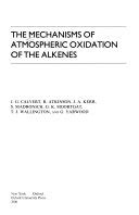 The Mechanisms of Atmospheric Oxidation of the Alkenes Kindle Editon