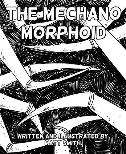 The Mechano Morphoid Kindle Editon