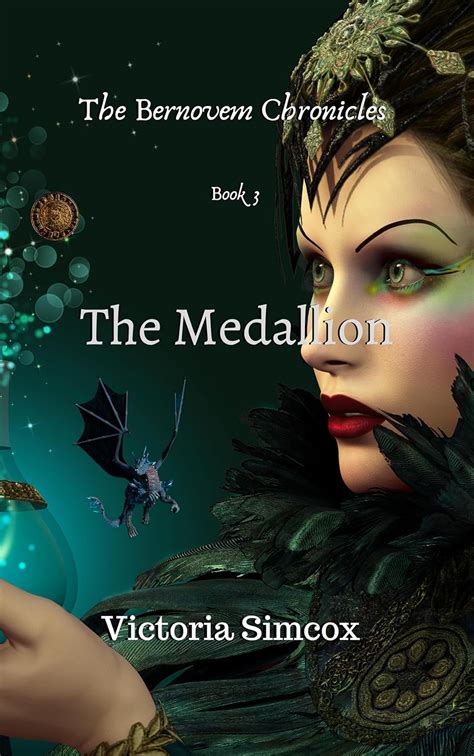 The Medallion The Bernovem Chronicles Book 3