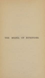 The Medea of Euripides Ed A W Verrall Kindle Editon