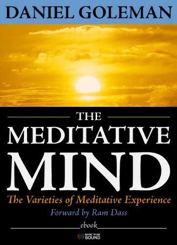 The Meditative Mind The Varieties of Meditative Experience Kindle Editon