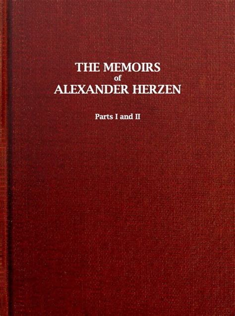 The Memoirs of Alexander Herzen, Parts I and II Reader