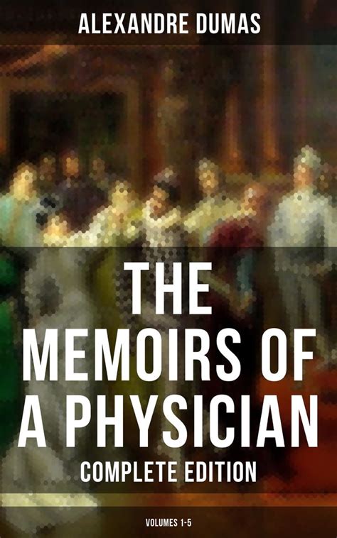 The Memoirs of a Physician PDF