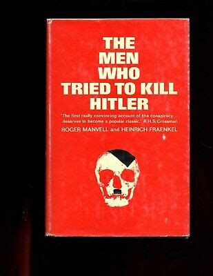 The Men Who Tried to Kill Hitler PDF