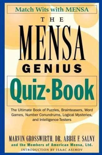 The Mensa Genius Quiz Book Match Wits with Mensa Doc