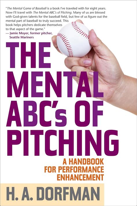 The Mental ABCs of Pitching: A Handbook for Performance Enhancement Ebook PDF