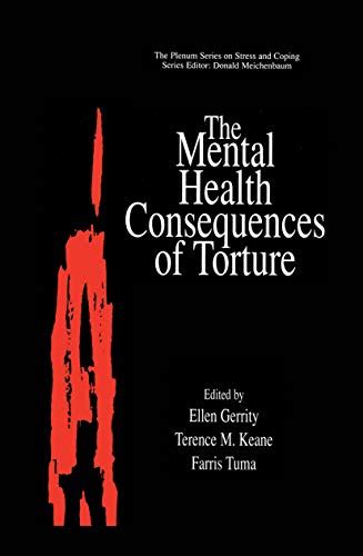 The Mental Health Consequences of Torture 1st Edition Reader