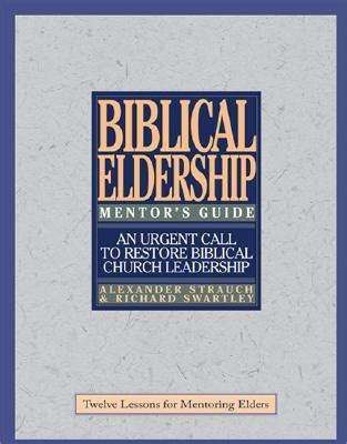 The Mentor's Guide to Biblical Eldership Tw PDF