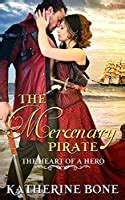 The Mercenary Pirate The Heart of a Hero Volume 10 Epub