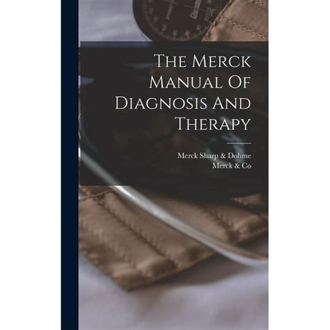 The Merck Manual of Diagnosis and Therapy Doc