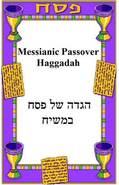 The Messianic Passover Haggadah Ebook Epub